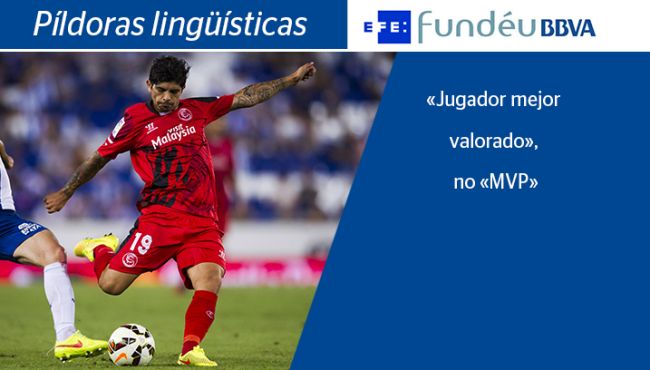 «Jugador mejor valorado», no «MVP»